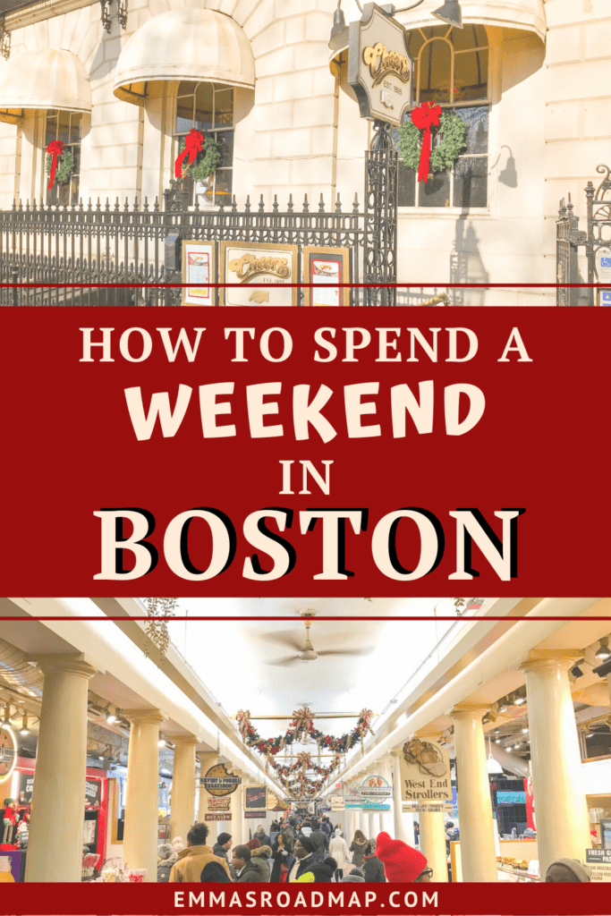 How to spend a weekend in Boston